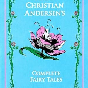 Hans Christian Andersen's Complete Fairy Tales (Leather-bound Classics)